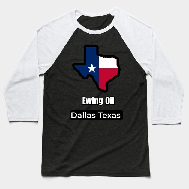 Ewing Oil Company Baseball T-Shirt by r.abdulazis